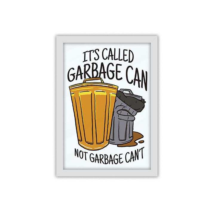 Garbage Can framed poster