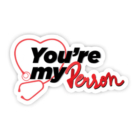 You're My Person sticker – MADD